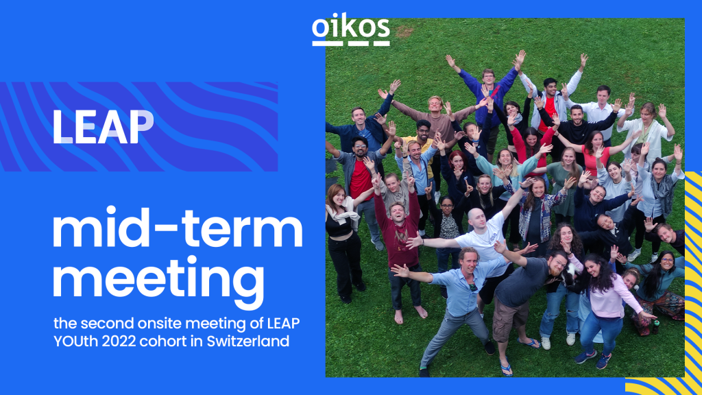Shaping a new generation of responsible leaders: LEAP Mid-Term Meeting ...